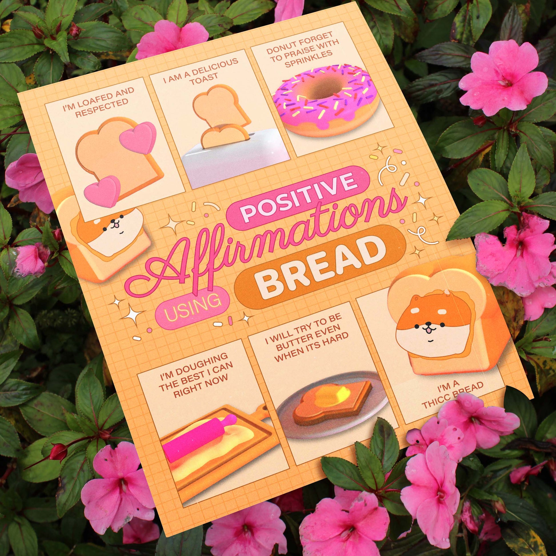 An orange self-care art print with the text "positive affirmations using bread" against pink floral background